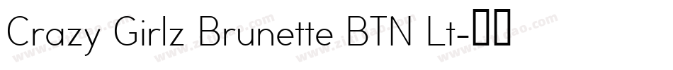 Crazy Girlz Brunette BTN Lt字体转换